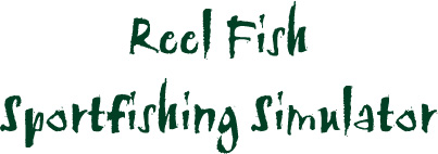 Reel Fish Sportfishing Simulator